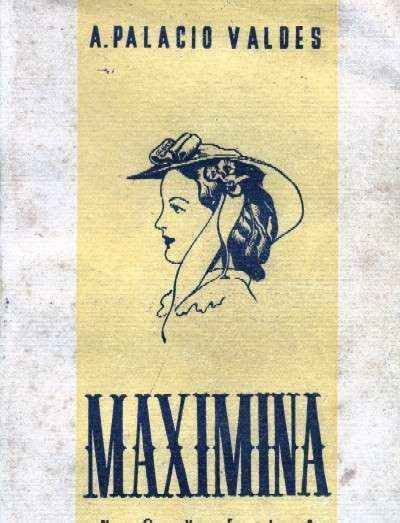 MAXIMINA ( SEGUNDA PARTE DE RIVERITA ). OBRAS COMPLETAS TOMO VI