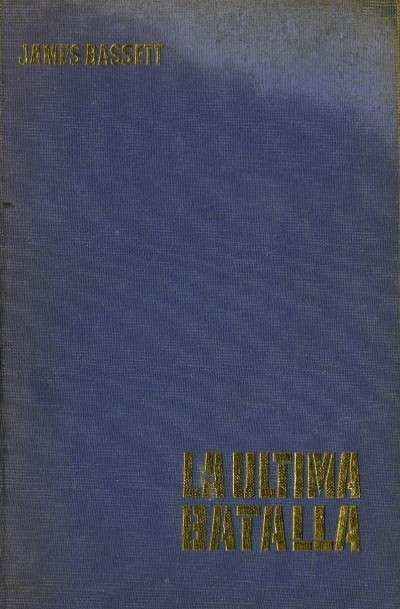 LA ULTIMA BATALLA