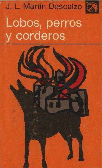 LOBOS, PERROS Y CORDEROS