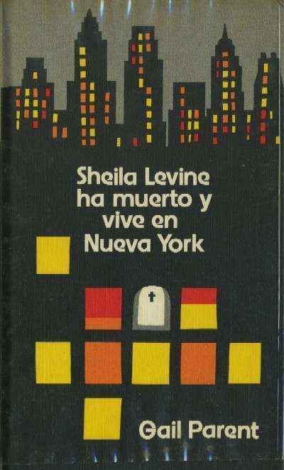 SHEILA LEVINE HA MUERTO Y VIVE EN NUEVA YORK