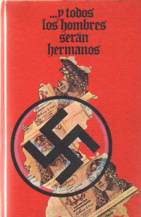 …Y TODOS LOS HOMBRES SERAN HERMANOS