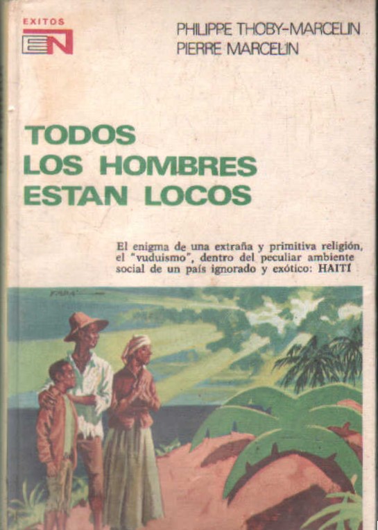 TODOS LOS HOMBRES ESTAN LOCOS