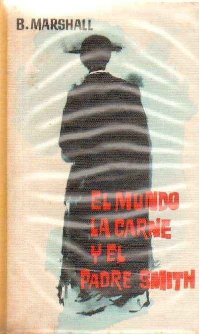 EL MUNDO LA CARNE Y EL PADRE SMITH