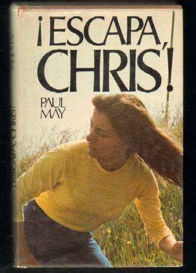 ¡ ESCAPA, CHRIS !