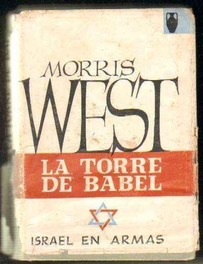 LA TORRE DE BABEL. ISRAEL EN ARMAS