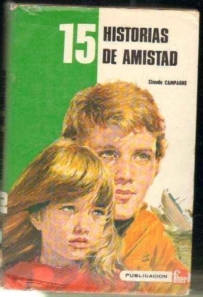 15 HISTORIAS DE AMISTAD