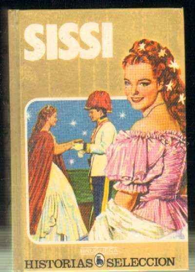 SISSI COLECCIÓN HISTORIAS SELECCIÓN