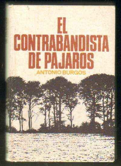 EL CONTRABANDISTA DE PAJAROS