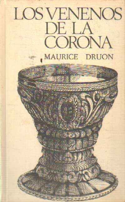 LOS REYES MALDITOS III: LOS VENENOS DE LA CORONA