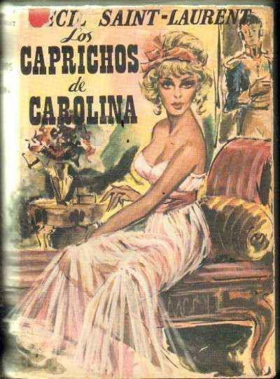 LOS CAPRICHOS DE CAROLINA