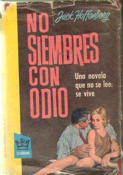NO SIEMBRES CON ODIO