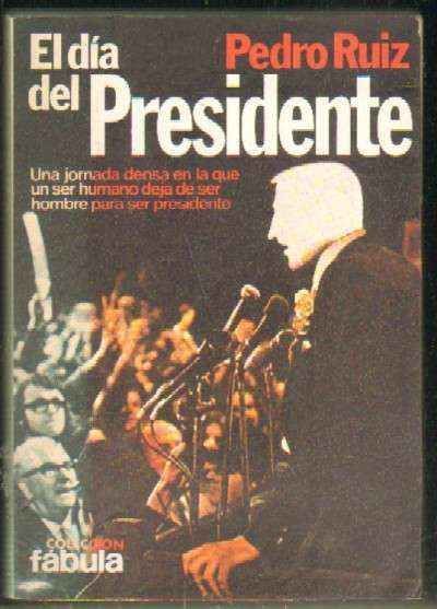 EL DIA DEL PRESIDENTE