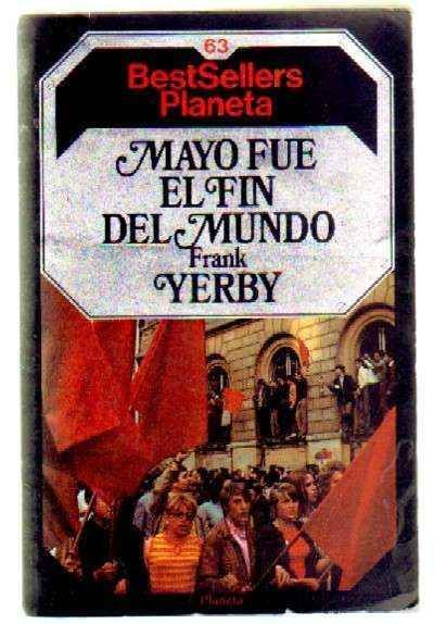 MAYO FUE EL FIN DEL MUNDO