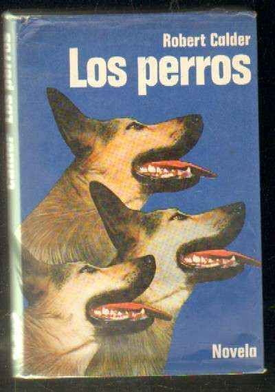 LOS PERROS