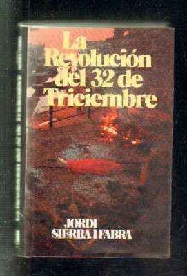 LA REVOLUCION DEL 32 DE TRICIEMBRE.