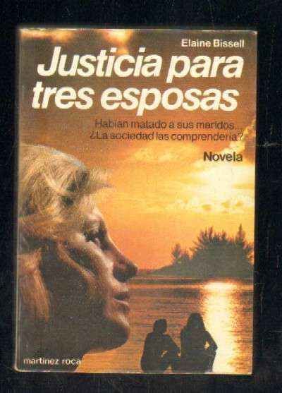 JUSTICIA PARA TRES ESPOSAS.