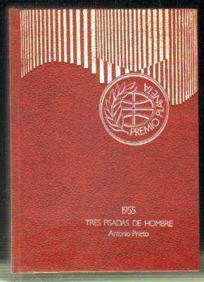TRES PISADAS DE HOMBRE. PREMIO PLANETA 1955