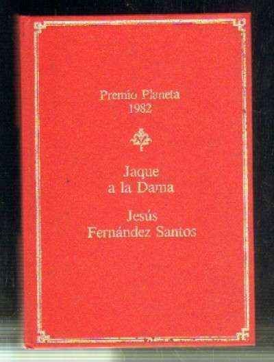 JAQUE A LA DAMA. PREMIO PLANETA 1982.