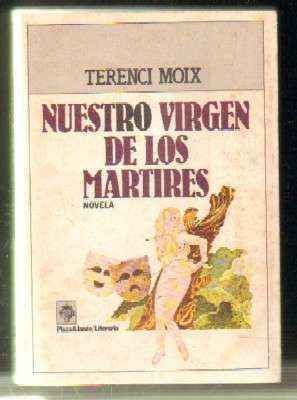 NUESTRO VÍRGEN DE LOS MÁRTIRES. NOVELA