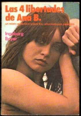 LAS 4 LIBERTADES DE ANA B.