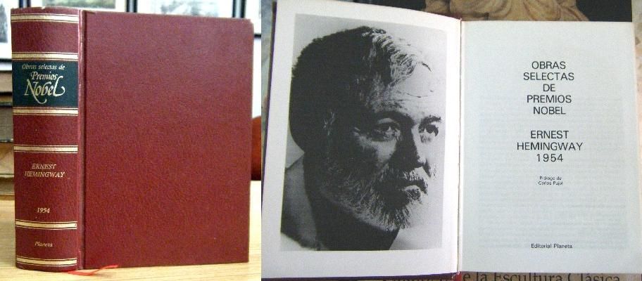 ERNEST HEMINGWAY  - OBRAS SELECTAS DE PREMIOS NOBEL 1954.