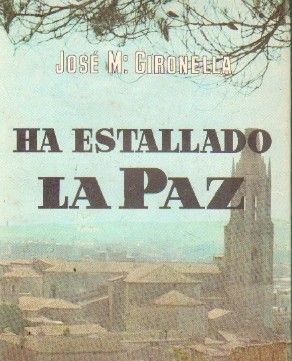 HA ESTALLADO LA PAZ