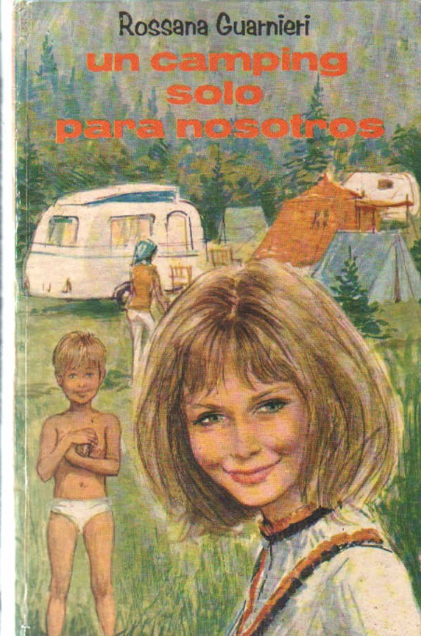 UN CAMPING SOLO PARA NOSOTROS