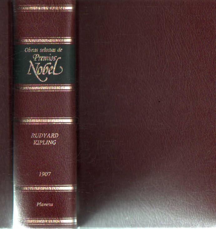 OBRAS SELECTAS DE PREMIOS NOBEL. RUDYARD KIPLING. 1907