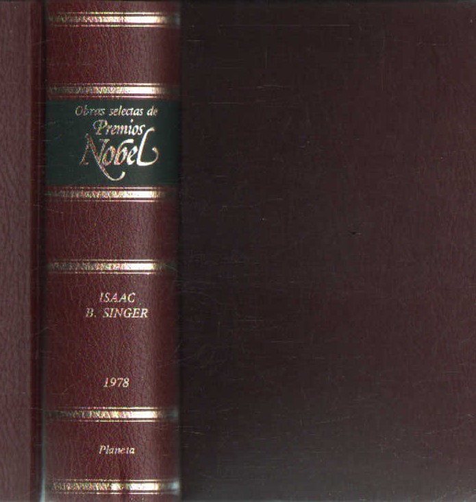 OBRAS SELECTAS DE PREMIOS NOBEL. ISAAC B.SINGER, 1978