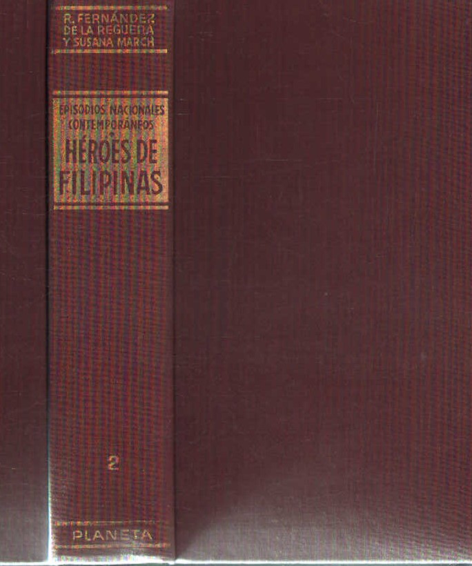 EPISODIOS NACIONALES CONTEMPORANEOS: HÉROES DE FILIPINAS TOMO 2