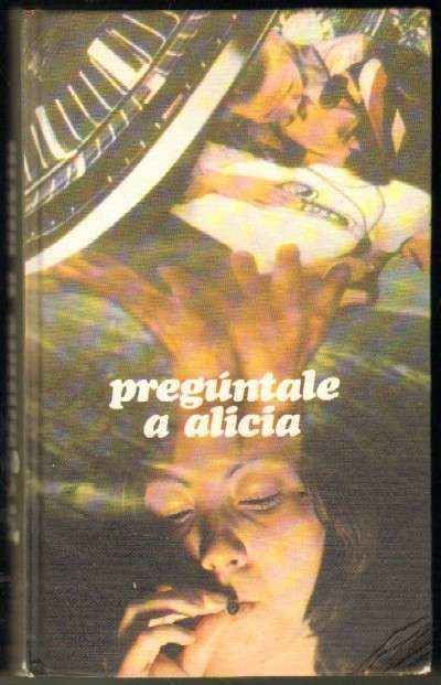 PREGUNTALE A ALICIA