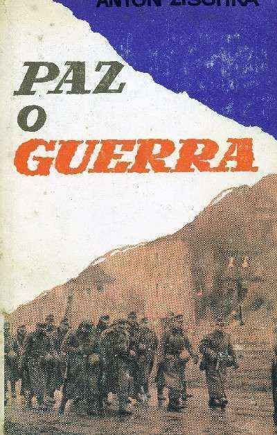 PAZ O GUERRA