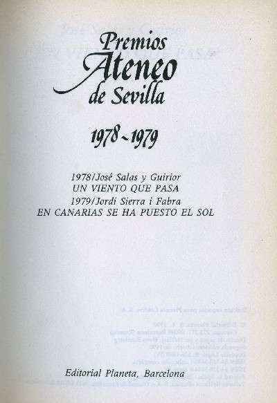 PREMIOS ATENEO DE SEVILLA 1978-1979: JOSE SALAS Y GUIRIOR, JORDI SIERRA I FABRA