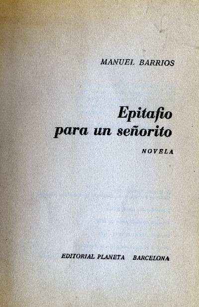EPITAFIO PARA UN SEÑORITO