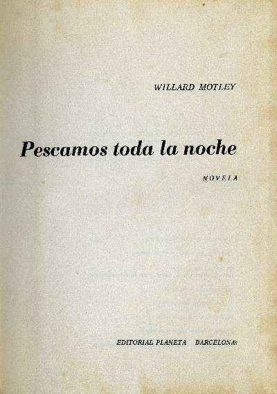 PESCAMOS TODA LA NOCHE