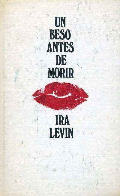 UN BESO ANTES DE MORIR