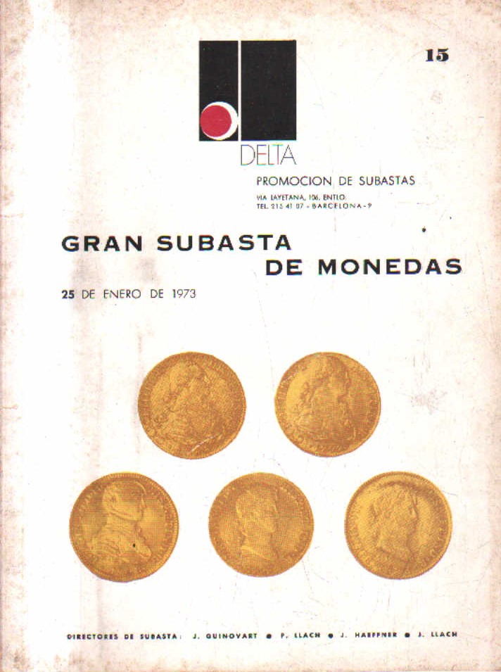 GRAN SUBASTA DE MONEDAS. Nº 15. 25 DE ENERO DE 1973