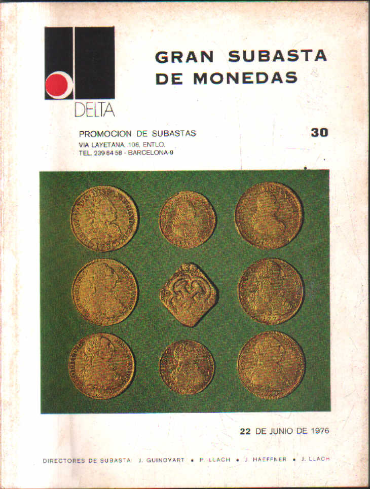 GRAN SUBASTA DE MONEDAS. Nº 30.  22 DE JUNIO DE 1976