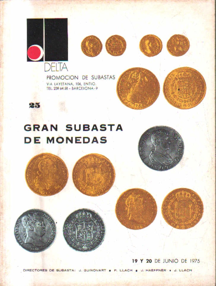 GRAN SUBASTA DE MONEDAS. Nº 25.  19 Y20 DE JUNIO DE 1975