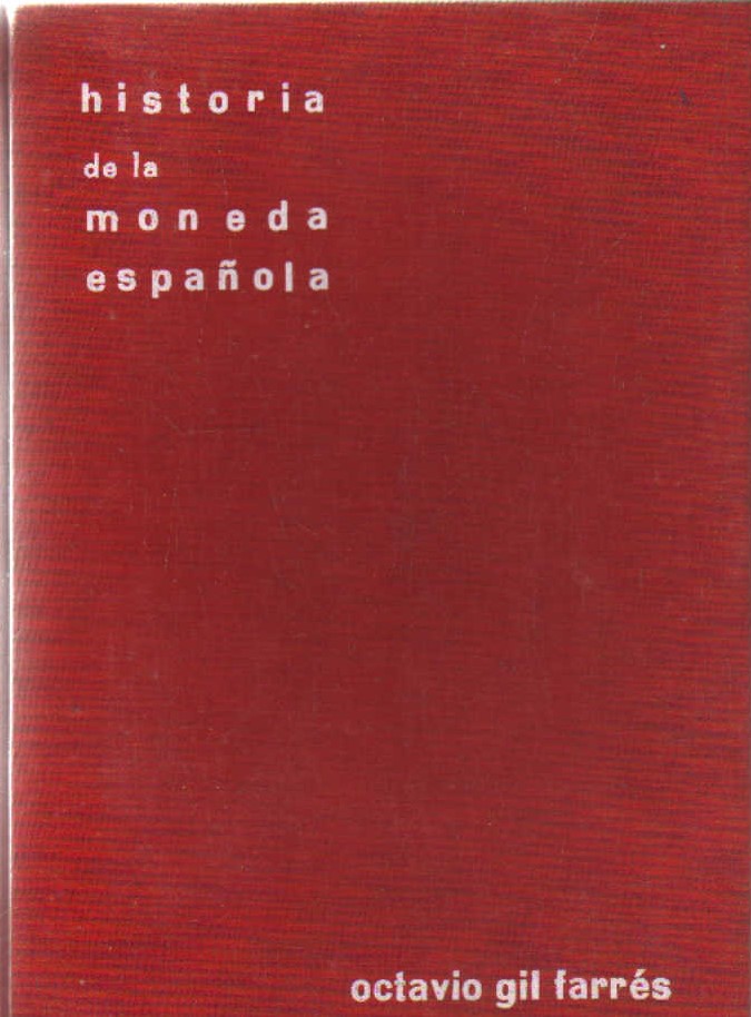 HISTORIA DE LA MONEDA ESPAÑOLA