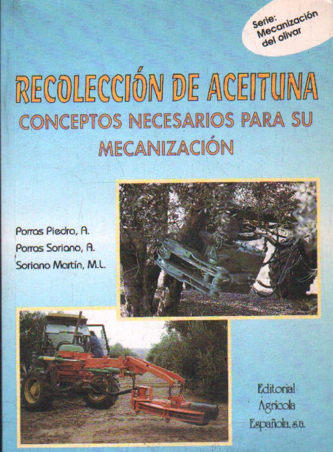 RECOLECCIÓN DE ACEITUNA. CONCEPTOS NECESARIOS PARA SU MECANIZACIÓN