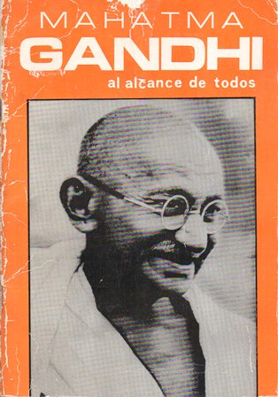 MAHATMA GANDHI AL ALCANCE DE TODOS