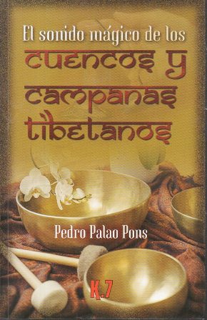 EL SONIDO MAGICO FR LOS CUENCOS Y CAMPANAS TIBETANAS