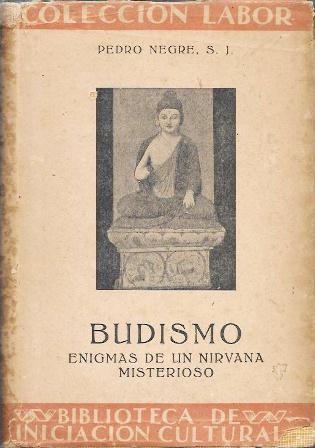 BUDISMO, ENIGMAS DE UN NIRVANA MISTERIOSO
