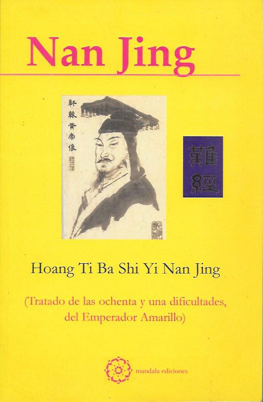 NAN JING (TRATADO DE LAS 81 DIFICULTADES DEL EMPERADOR AMARILLO)