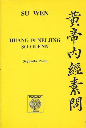 SU WEN - HUANG DI NEI JING SI QUENN - SEGUNDA PARTE