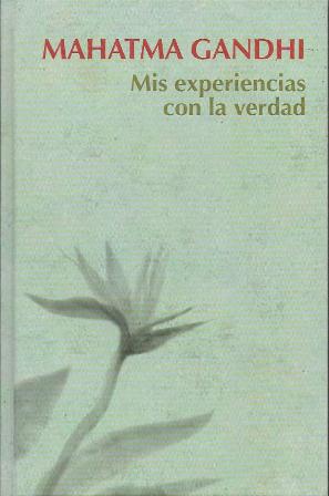 MIS EXPERIENCIAS CON LA VERDAD
