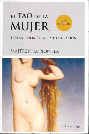 EL TAO DE LA MUJER - TRABAJO ENERGETICO - AUTOCURACION