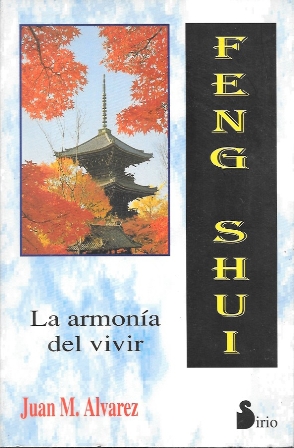 FENG SHUI: LA ARMONIA DE VIVIR