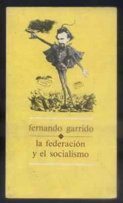 LA FEDERACION Y EL SOCIALISMO.
